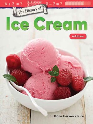 cover image of The History of Ice Cream